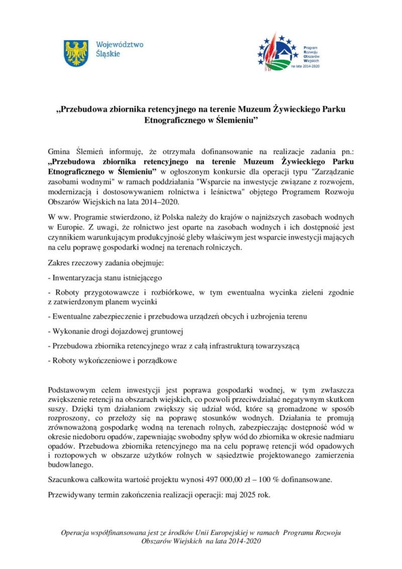 „Przebudowa zbiornika retencyjnego na terenie Muzeum Żywieckiego Parku Etnograficznego w Ślemieniu”